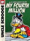 Cover image for Uncle Scrooge: My Fourth Million